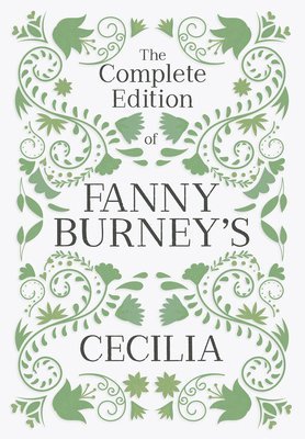 bokomslag Complete Edition of Fanny Burney's Cecilia