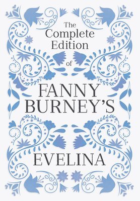 bokomslag Complete Edition of Fanny Burney's Evelina