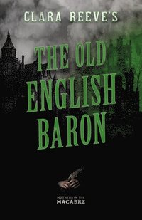 bokomslag Clara Reeve's The Old English Baron