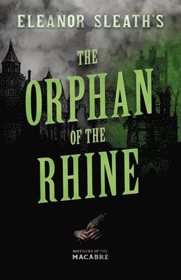 Eleanor Sleath's The Orphan of the Rhine 1