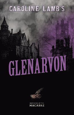 Caroline Lamb's Glenarvon 1