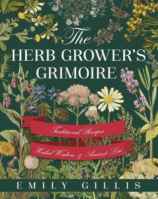 The Herb Grower's Grimoire 1