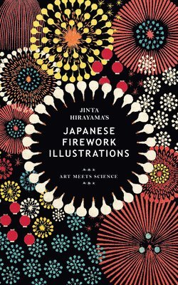 Jinta Hirayama's Japanese Firework Illustrations