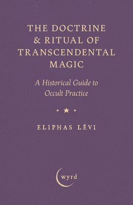 bokomslag Doctrine & Ritual of Transcendental Magic