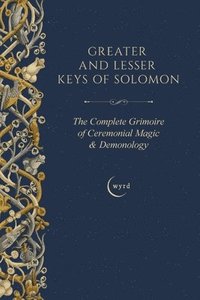 bokomslag Greater and Lesser Keys of Solomon