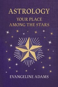 bokomslag Evangeline Adams' Astrology