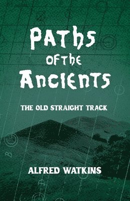bokomslag Paths of the Ancients
