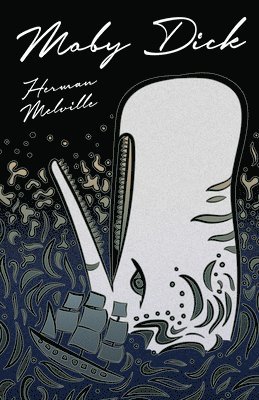 Herman Melville - Moby-Dick, Inbunden