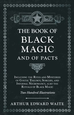 bokomslag The Book of Black Magic and of Pacts