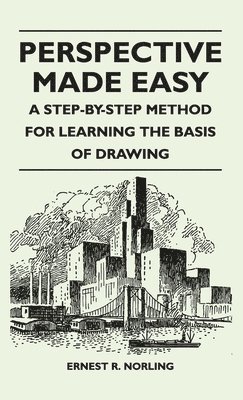 bokomslag Perspective Made Easy - A Step-By-Step Method for Learning the Basis of Drawing