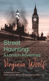bokomslag Street Haunting: A London Adventure