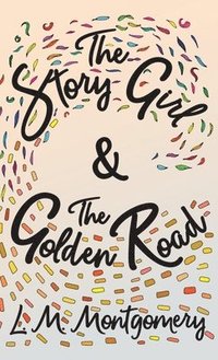 bokomslag Story Girl & the Golden Road