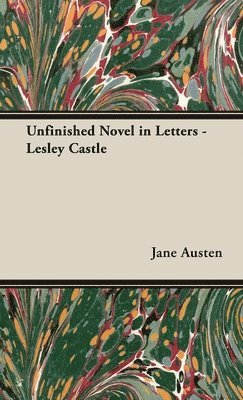 bokomslag Unfinished Novel in Letters - Lesley Castle