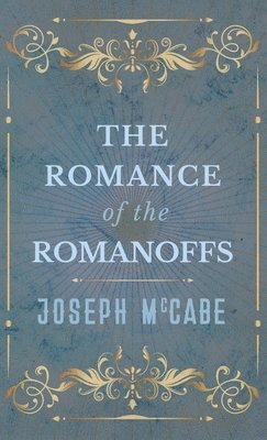 The Romance of the Romanoffs 1