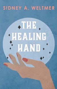 bokomslag The Healing Hand