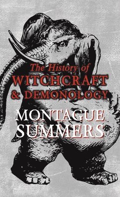 bokomslag History of Witchcraft and Demonology