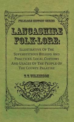 Lancashire Folk-Lore 1