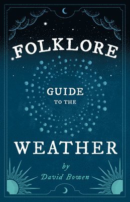 bokomslag Folklore Guide to the Weather