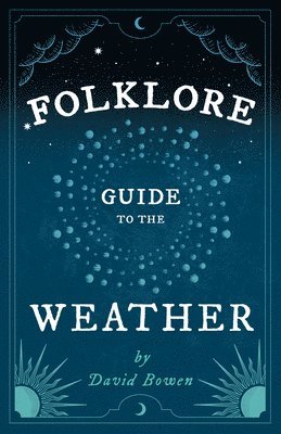 Folklore Guide to the Weather 1
