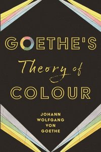 bokomslag Goethe's Theory of Colour