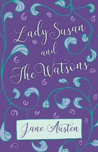 bokomslag Lady Susan and the Watsons
