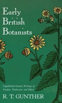 bokomslag Early British Botanists