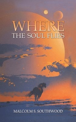 Where the Soul Flies 1