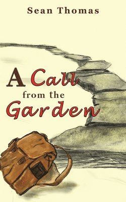 CALL FROM THE GARDEN