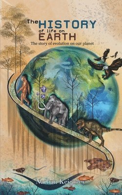 Nathan Keighley - History of Life on Earth, Häftad