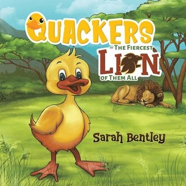 bokomslag Quackers - The Fiercest Lion of Them All