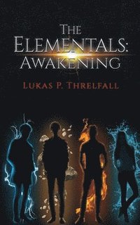bokomslag Elementals: Awakening
