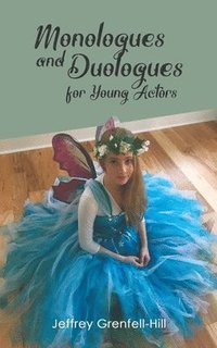 bokomslag Monologues and Duologues for Young Actors