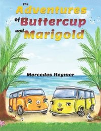 bokomslag The Adventures of Buttercup and Marigold