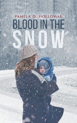 Blood in the Snow 1