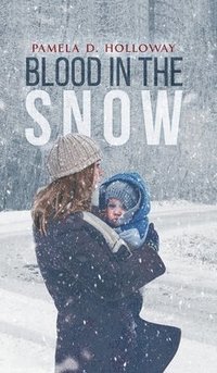 bokomslag Blood In The Snow