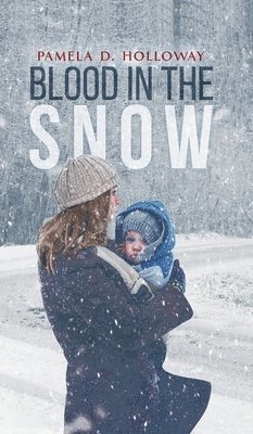 Blood In The Snow 1
