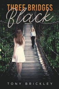 bokomslag Three Bridges Black