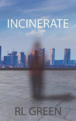 R. L. Green - Incinerate, Häftad