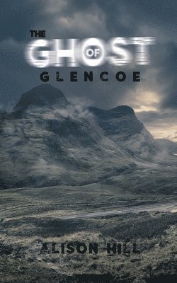 bokomslag Ghost of Glencoe