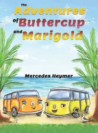 bokomslag The Adventures of Buttercup and Marigold