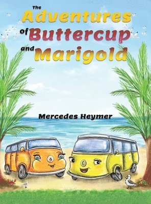 bokomslag The Adventures of Buttercup and Marigold