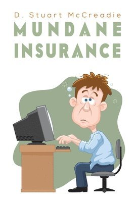 Mundane Insurance 1