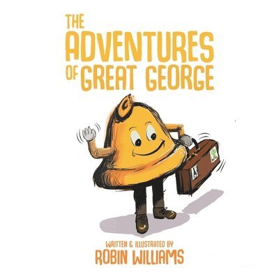 Robin Williams - Adventures of Great George, Häftad
