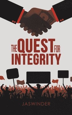 The Quest for Integrity 1