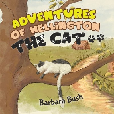 Barbara Bush - Adventures of Wellington the Cat, Häftad