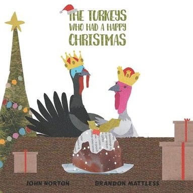 bokomslag The Turkeys Who Had a Happy Christmas