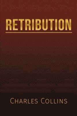 Charles Collins - Retribution, Häftad