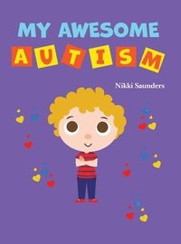 bokomslag My Awesome Autism