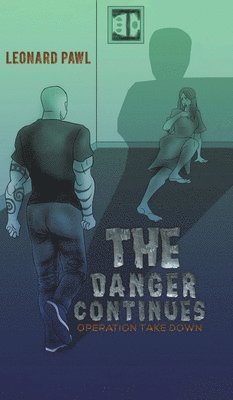 The Danger Continues 1