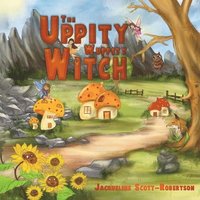 bokomslag The Uppity Wuppity Witch